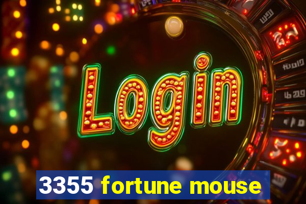 3355 fortune mouse